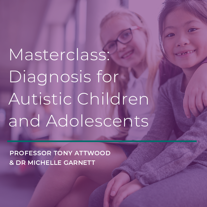 Masterclass Day 1 - Diagnosis for Autistic Children and Adolescents