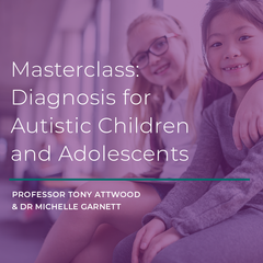 Masterclass Day 1 - Diagnosis for Autistic Children and Adolescents