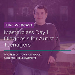 Webcast:  Masterclass Day 1: Diagnosis for Autistic Teenagers - 16th January 2025