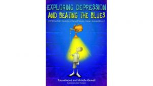 Read more about the article Exploring Depression, and Beating the Blues — Tony Attwood and Michelle Garnett