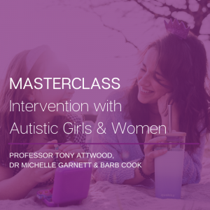 ONLINE COURSE: Masterclass – Intervention with Autistic Girls & Women