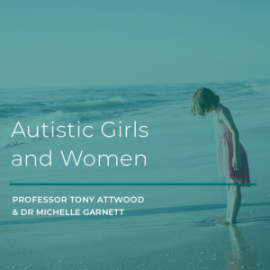 LIVE in London and WEBCAST EVENT: Autistic Girls and Women – 13 January 2024