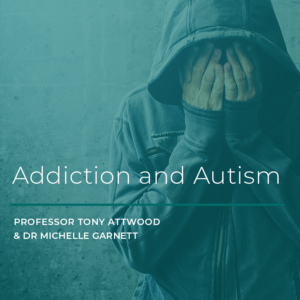 WEBCAST EVENT: Addiction and Autism, 8 September 2023