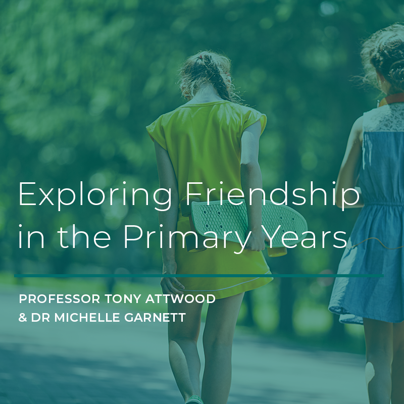 LIVE WEBCAST: Exploring Friendship in the Primary Years – 17 July 2023