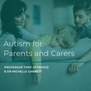 ONLINE COURSE: Autism for Parents and Carers