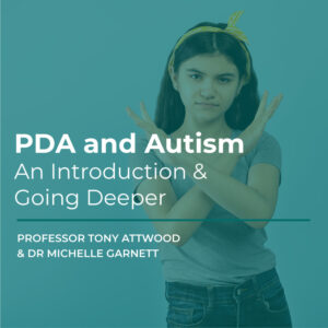 LIVE in London: PDA and Autism – An Introduction and Going Deeper – 11 January 2024