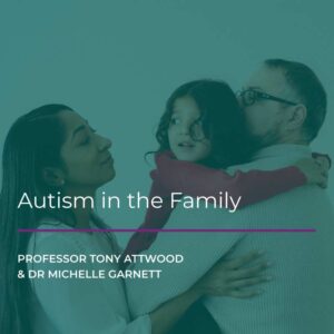 WEBCAST EVENT: Autism in the Family – 15 November 2024